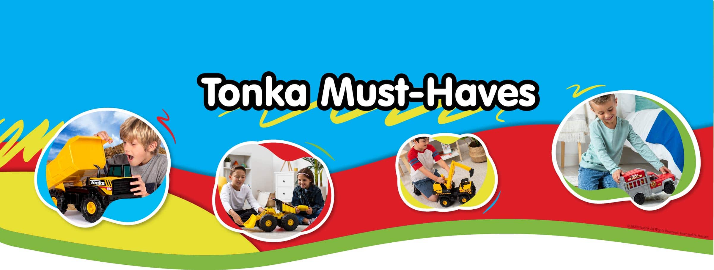 Tonka Must Haves banner